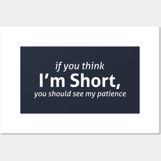 I'm short Posters and Art